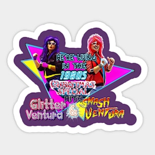 We're Living In The 1980's Christmas Special Sticker